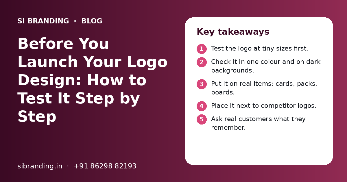 Before You Launch Your Logo Design: How to Test It Step by Step: key takeaways infographic
